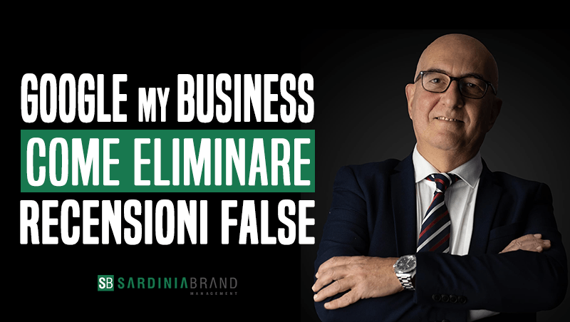 Google my Business: come eliminare le recensioni false o diffamatorie